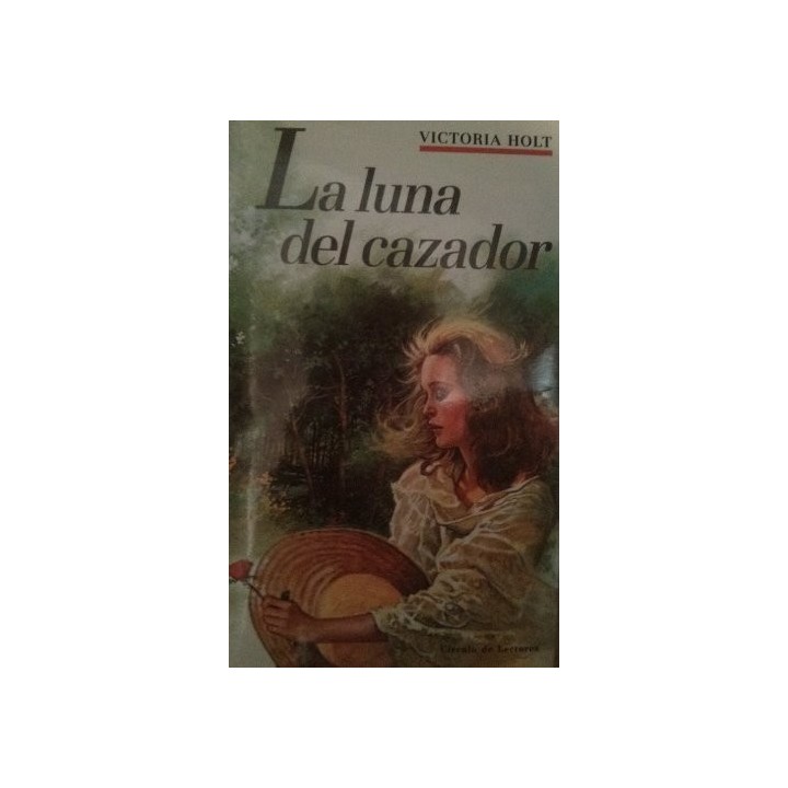 La Luna Del Cazador - Victoria Holt